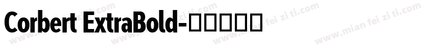 Corbert ExtraBold字体转换